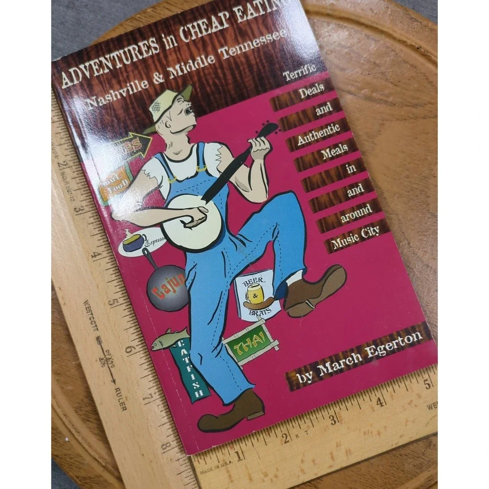 Adventures in Cheap Eating‎ : Nashville and Middle Tennessee by March Egerton